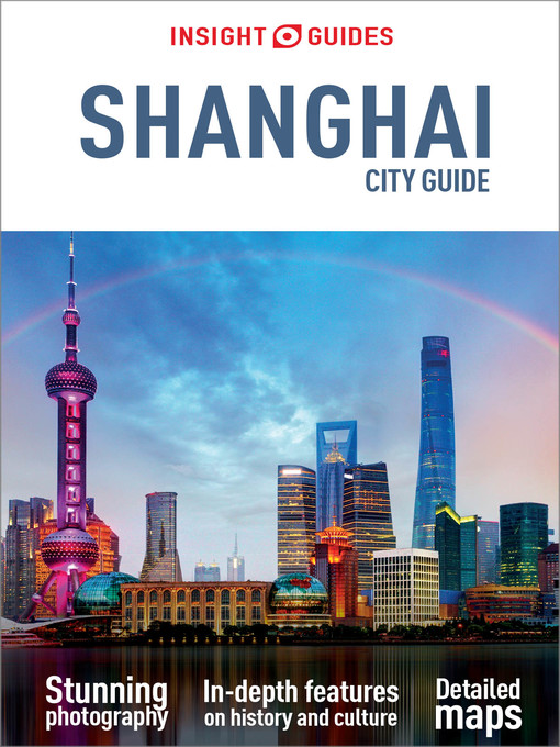Title details for Insight City Guide Shanghai by Insight Guides - Available